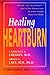 Healing Heartburn (A Johns Hopkins Press Health Book)