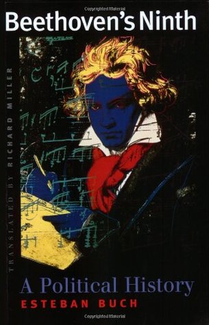 Beethoven's Ninth: A Political History (Paperback)