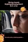 Missing Amanda (Brightling Becoming, #2)