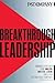 Breakthrough Leadership: Wi...
