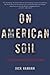 On American Soil by Jack Hamann