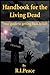 Handbook for the Living Dead