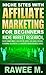 Niche Sites With Affiliate Marketing For Beginners : Niche Market Research, Cheap Domain Name & Web Hosting, Model For Google AdSense, ClickBank, SellHealth, CJ & LinkShare (Online Business Series)