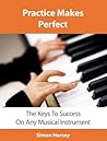 Practice Makes Perfect