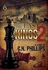 The Last Kings 2: Long Live The King The Last Kings 2: Long Live The King
