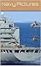 Navy Planes, Ships, Subs, a...
