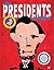 What Presidents Are Made Of by Hanoch Piven What Presidents Are Made Of by Hanoch Piven