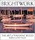 Brightwork: The Art of Finishing Wood