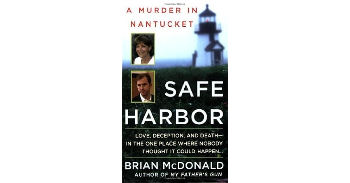 Safe Harbor A Murder in Nantucket by Brian McDonald