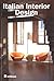 Italian Interior Design: Italian Interiors 1990-1999/Italienische Interieurs 1990-1999