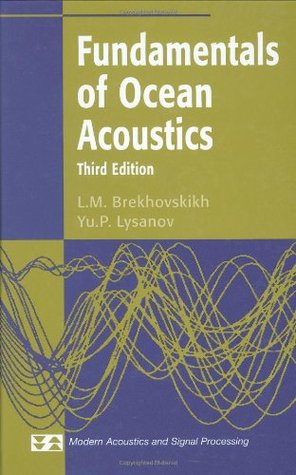 Fundamentals of Ocean Acoustics (Modern Acoustics and Signal Processing)