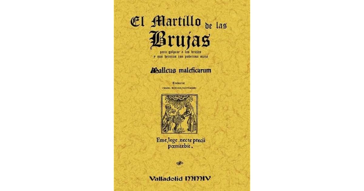 El Martillo de las Brujas by Heinrich Kramer