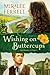 Wishing on Buttercups (Love Blossoms in Oregon #2)