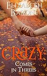 Crazy Comes in Th...