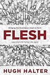 Flesh: Bringing t...