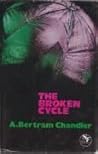 Broken Circle by A. Bertram Chandler