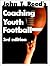 Coaching Youth Football by John T. Reed