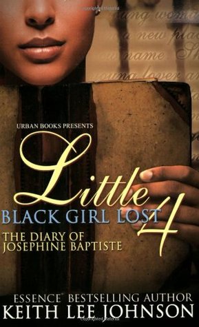 Little Black Girl Lost 4: The Diary of Josephine Baptiste (Paperback)