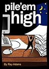 Pile ‘em High (Cold war Berlin Stories Book 1)