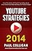 YouTube Strategies 2014 by Paul Colligan