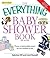 The Everything Baby Shower Book by Sabrina Hill