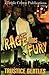 Rage Times Fury