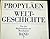 Propyläen Weltgeschichte. Eine Universalgeschichte. Von der Reformation zur Revolution Band7