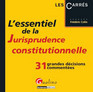 L'essentiel de la Jurisprudence constitutionnelle