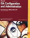 Microsoft ISA Configuration and Administration