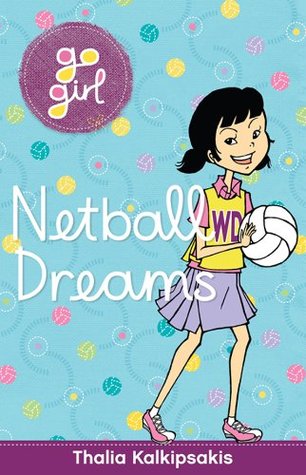 Netball Dreams (Go Girl!)