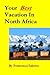 Your Best Vacation In North Africa by Francesca Salerno