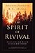 The Spirit of Revival: Discovering the Wisdom of Jonathan Edwards