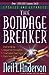 The Bondage Breaker