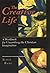 The Creative Life: A Workbook for Unearthing the Christian Imagination