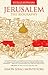 Jerusalem: The Biography