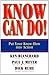 Know Can Do! by Kenneth H. Blanchard Know Can Do! by Kenneth H. Blanchard