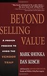 Beyond Selling Value: A Proven Process to Avoid the Vendor Trap