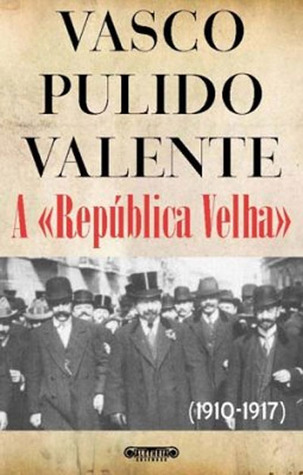 A República Velha (1910-1917)