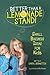 Better Than a Lemonade Stand by Daryl Bernstein