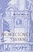 The Architectonics of Meaning by Walter Watson