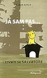 Ja sam pas i zovem se Salvatore