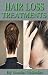 Hair Loss Treatments - A Complete Guide - Causes, Prevention,... by Dustin Nicholas