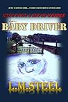 Baby Driver by L.M. Steel