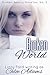 Broken World (Broken Beauty Novellas, #2)
