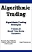 Algorithmic Trading - Algorithmic Trading Strategies - Small Time Scale Dynamics - Volume 28