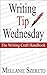 Writing Tip Wednesday by Mellanie Szereto