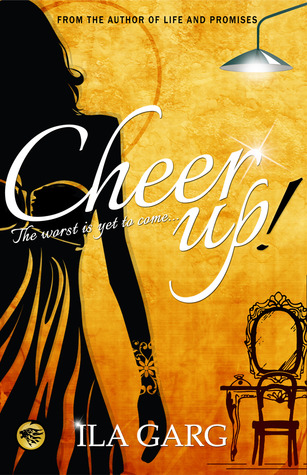 Cheer up - The worst is yet to come (Paperback)