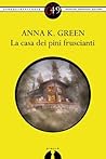 La casa dei pini fruscianti by Anna Katharine Green