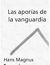 Las aporías de la vanguardia Las aporías de la vanguardia