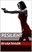Resilient